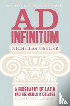Ostler, Nicholas - Ad Infinitum