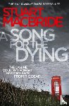 MacBride, Stuart - A Song for the Dying