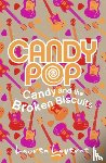 Laverne, Lauren - Candy and the Broken Biscuits