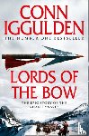 Iggulden, Conn - Lords of the Bow