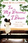 Wafula Strike, Anne - In My Dreams I Dance