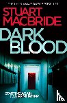 MacBride, Stuart - Dark Blood