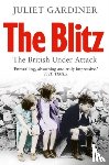 Gardiner, Juliet - The Blitz