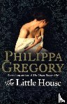 Gregory, Philippa - The Little House