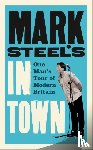 Steel, Mark - Mark Steel’s In Town