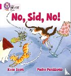 Scott, Kate - No, Sid, No!
