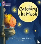 Peet, Mal, Graham, Elspeth - Catching the Moon