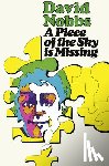Nobbs, David - A Piece of the Sky is Missing