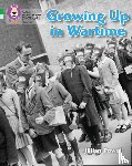 Powell, Jillian, The Imperial War Museum - Growing up in Wartime