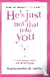 Behrendt, Greg, Tuccillo, Liz - He’s Just Not That Into You