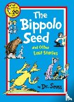 Seuss, Dr. - The Bippolo Seed and Other Lost Stories