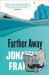 Franzen, Jonathan - Farther Away