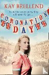 Brellend, Kay - Coronation Day
