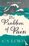 Lewis, C. S. - The Problem of Pain