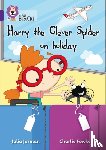 Jarman, Julia - Harry the Clever Spider on Holiday