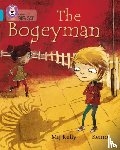 Kelly, Mij - The Bogeyman