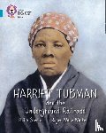 Steele, Philip - Harriet Tubman and the Underground Railroad