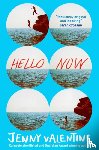 Valentine, Jenny - Hello Now