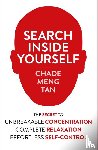 Tan, Chade-Meng - Search Inside Yourself