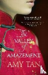 Tan, Amy - The Valley of Amazement