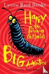 Banks, Lynne Reid - Harry the Poisonous Centipede’s Big Adventure