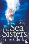Clarke, Lucy - The Sea Sisters