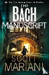Mariani, Scott - The Bach Manuscript
