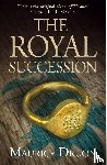 Druon, Maurice - The Royal Succession