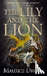 Druon, Maurice - The Lily and the Lion