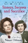 Ottaway, Susan - Sisters, Secrets and Sacrifice