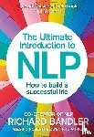 Bandler, Richard, Roberti, Alessio, Fitzpatrick, Owen - The Ultimate Introduction to NLP: How to build a successful life