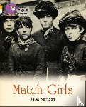 Kerrigan, Juliet - Match Girls