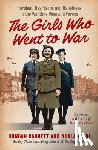 Barrett, Duncan, Calvi - The Girls Who Went to War