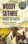 Guthrie, Woody - House of Earth