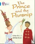French, Vivian - The Prince and the Parsnip