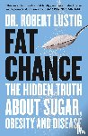 Lustig, Dr. Robert - Fat Chance