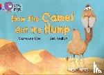 Coe, Catherine - How the Camel Got His Hump