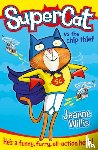Willis, Jeanne - Supercat vs The Chip Thief