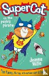 Willis, Jeanne - Supercat vs the Pesky Pirate