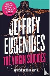 Eugenides, Jeffrey - The Virgin Suicides