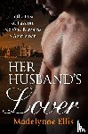 Ellis, Madelynne - Her Husband's Lover