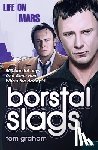 Graham, Tom - Life on Mars: Borstal Slags