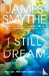 Smythe, James - I Still Dream