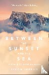 Ingram, Simon - Between the Sunset and the Sea