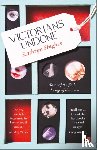 Hughes, Kathryn - Victorians Undone