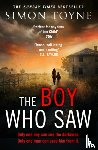 Toyne, Simon - The Boy Who Saw