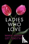 Towne, Heather, de Fer, Randall, Rachel, French, Izzy - Ladies Who Love