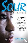 Miller, Tracey, Bannerman, Lucy - Sour: My Story