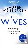 Weisberger, Lauren - The Wives