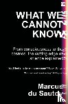 du Sautoy, Marcus - What We Cannot Know